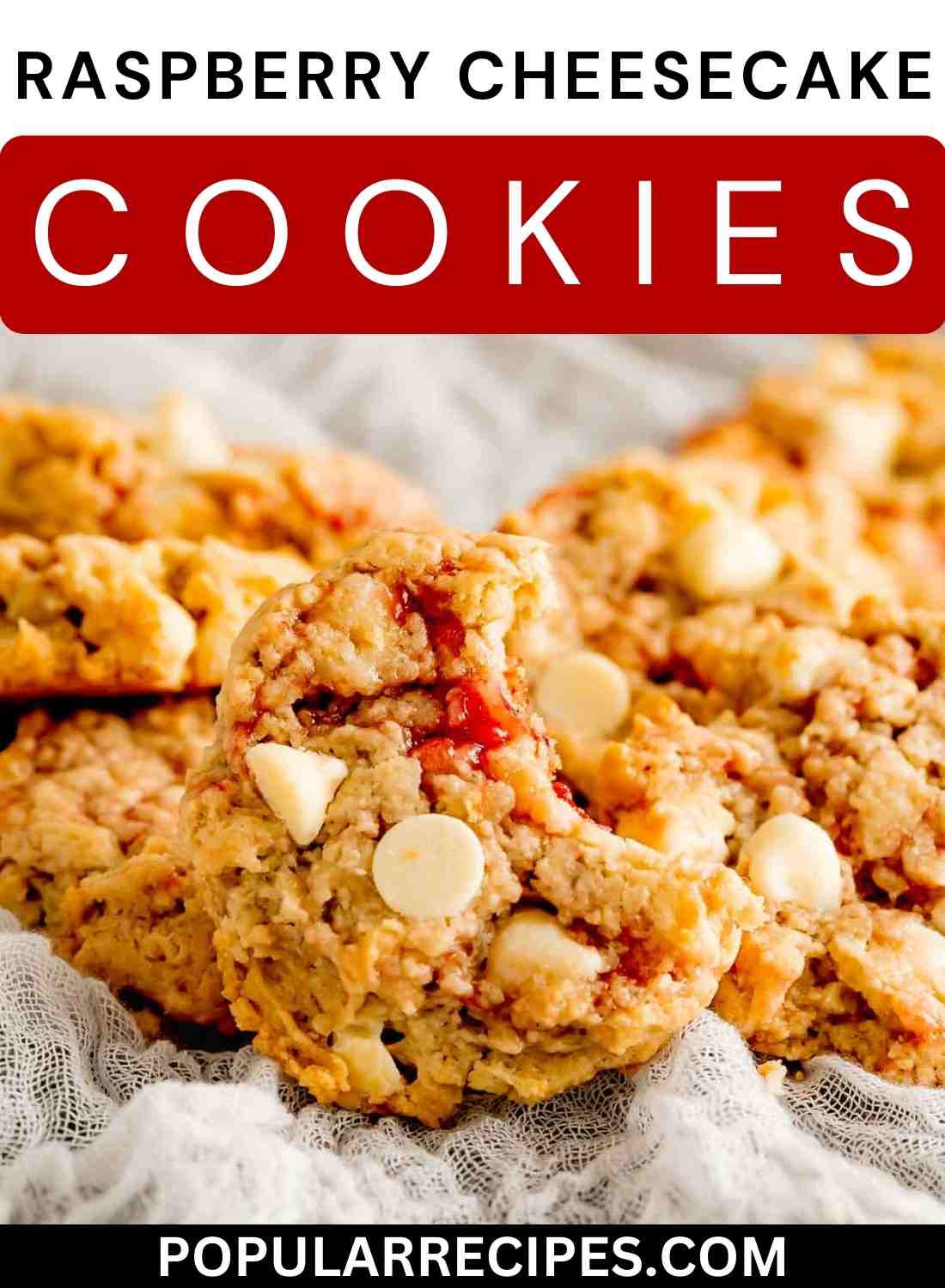 Raspberry Cheesecake Cookies - Popular Recipes